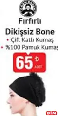ÖREN BAYAN FIRFIRLI DİKİŞSİZ BONE fiyat ve kampanya bilgisi